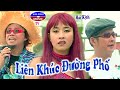 Hài Kịch | Liên Khúc Đường Phố | Kiều Oanh, Tấn Beo, Hồng Tơ, Thúy Nga