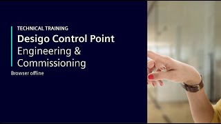Desigo Control Point – Engineering & Commissioning – Browser offline