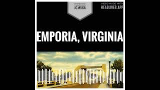 564: "Emporia, Virginia"