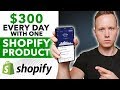 How To Easily Find $300/Day Dropshipping Products | Shopify Product Research Guide