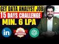 100% Guaranteed Job in 15 Days | Data Analyst Job | Min 6 LPA