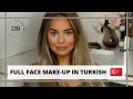 TURKISH MAKE-UP TUTORIAL | Fondöten Rutini | Full Face Make-Up Look | DILARA BOSAK