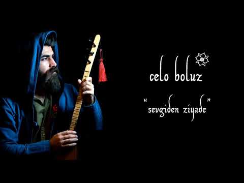 Celo Boluz - Sevgiden Ziyade