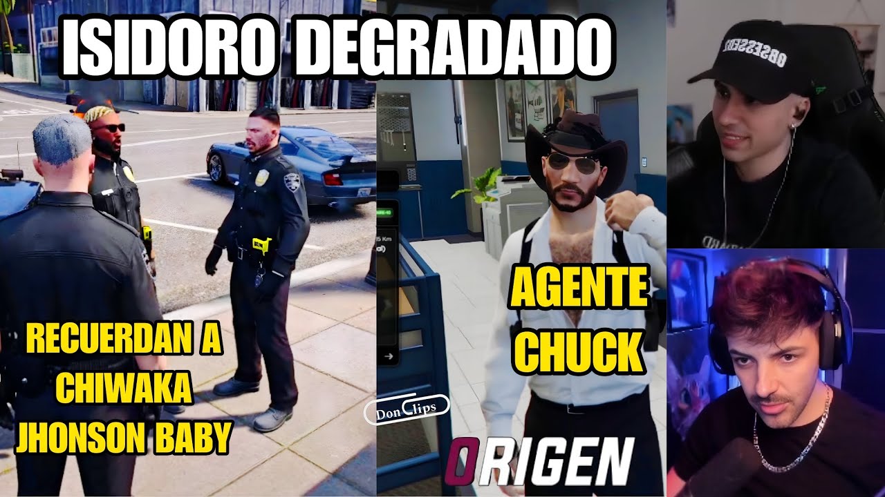 CHUCK (NEXXUZ) DEGRADA a ISIDORO (IMANTADO) EL BROU ISIDORO GORDON RECUERDAN el PASADO ORIGEN RP 