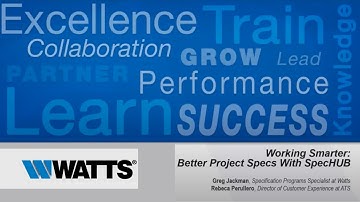 Watts® Works℠ Engineer Webinar Series: Working Smarter: Better Project Specs With SpecHUB Webinar