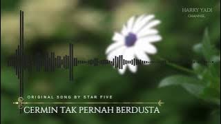 Harris Syafiq Star Five - Cermin tak pernah berdusta