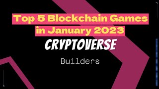 Top 5 Blockchain Games in January 2023