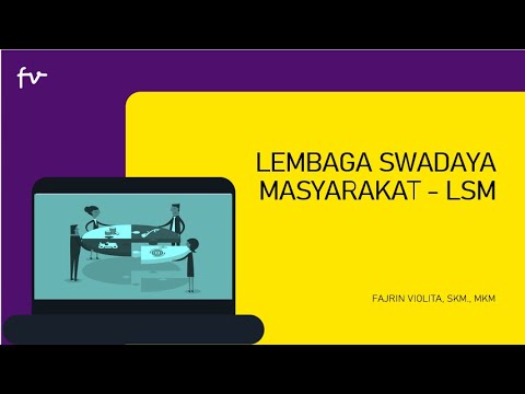 LSM - LEMBAGA SWADAYA MASYARAKAT