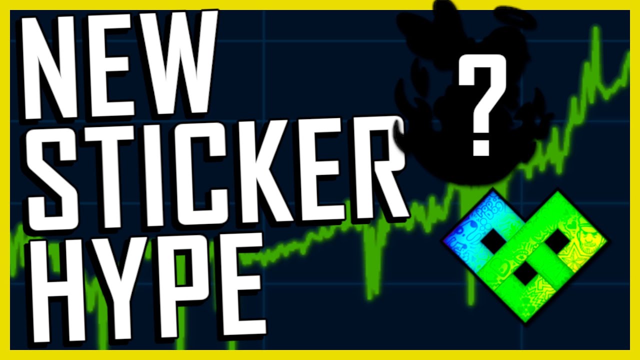 These Stickers Keep Rising In Price CSGO New Sticker Hype YouTube
