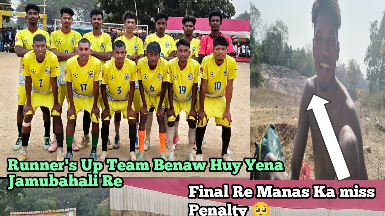 Runner's Up Team Benaw Huy Yena 📍Jamubahali Khaleimenta Ghasipura Keonjhar Odisha 