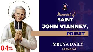 MEMORIAL OF SAINT JOHN VIANNEY, PRIEST || Daily TV Mass, 04th August, 2026