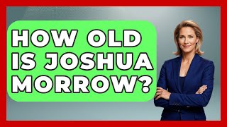 How Old Is Joshua Morrow? - Soap Opera Insider