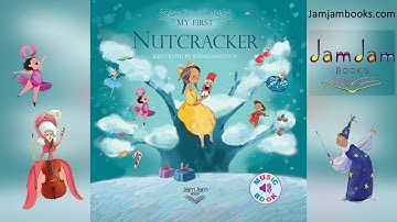 My First Nutcracker – JamJam Books | Classical Music Book