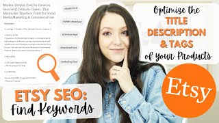 How to Rank in Etsy Search & Do SEO Correctly - How to Find the Right Keywords & Where to Add Them