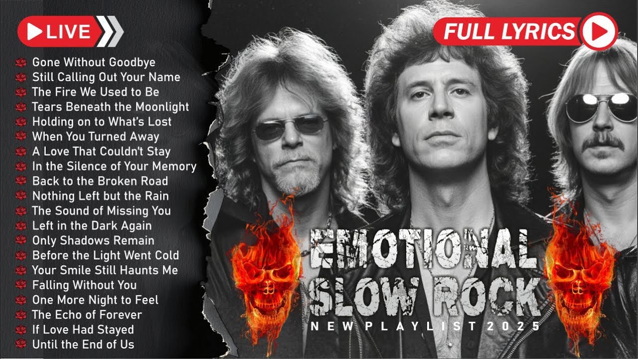 SLOW ROCK | Timeless Love Songs for Deep Feelings & Broken Hearts Vol 1 ...