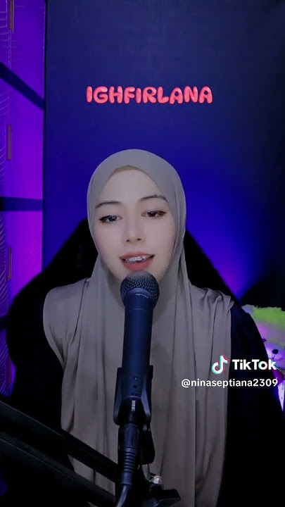 Ighfirlana - Nina Septiana #nina #sholawat #ighfirlana #tiktok #shorts #viralvideo #youtubeshorts