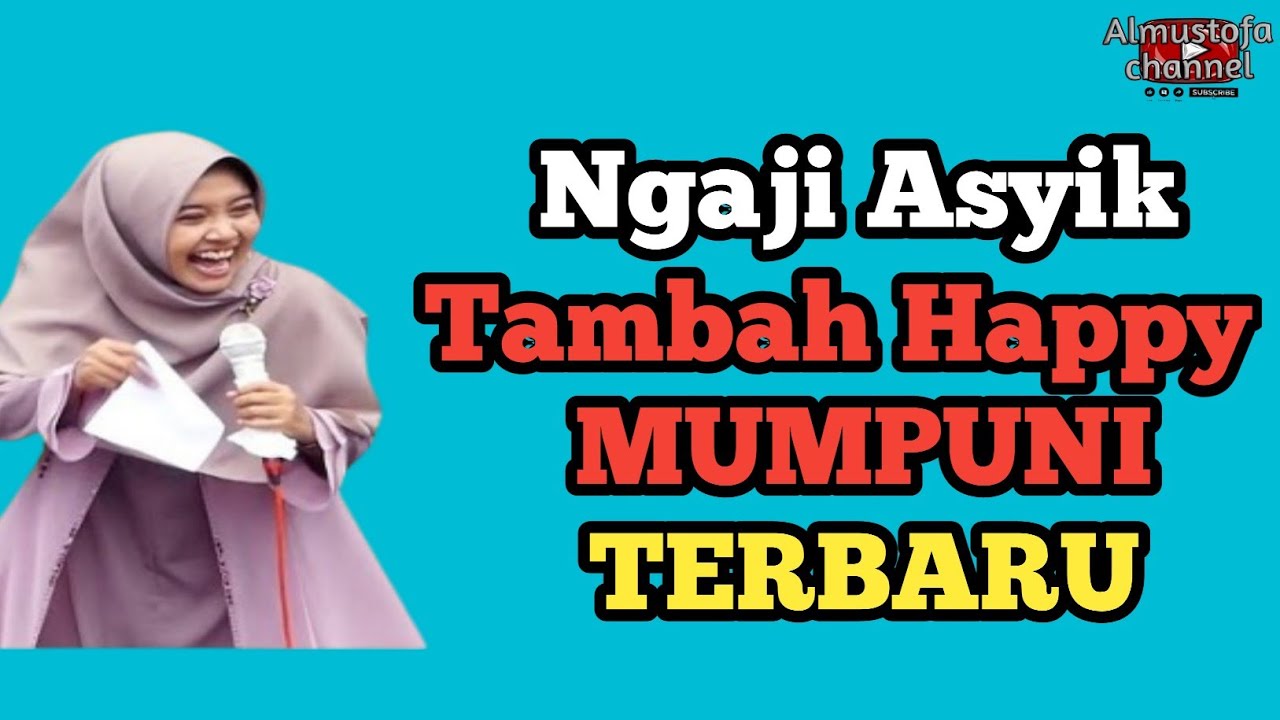 MUMPUNI TERBARU 2026 | NGAJI ASYIK TAMBAH HAPPY SEDAYU 2 MUNTILAN MAGELANG