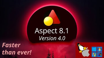 Aspect 8.1 v4.0 - The First Look