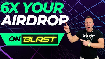 MORE FREE CRYPTO! 6X YOUR AIRDROP ON ETHEREUM BLAST LAYER 2