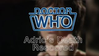 Doctor Who Rescore #14- Adric's Death