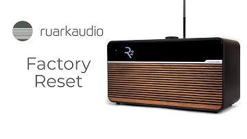 Performing a factory reset on your R2 Mk4 - Ruark Audio