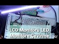 LCD Monitör Floresanları Yerine   LED Lamba Takma