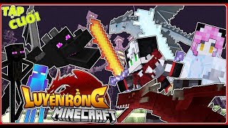 BÍ KÍP LUYỆN RỒNG TẬP CUỐI*MINECRAFT THẾ GIỚI CỦA RỒNG TẬP CUỐI*TRẬN CHIẾN CUỐI CÙNG VỚI RỒNG ENDER