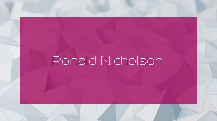 Ronald Nicholson - appearance