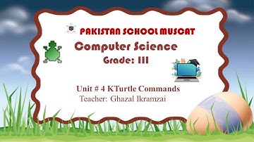 Grade 3: Computer Science: Unit # 4 KTurtle Commands (Q/Ans d, e & f)