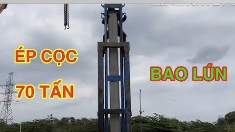 Ép cọc bê tông. Quy trình ép cọc Bê tông cốt thép.