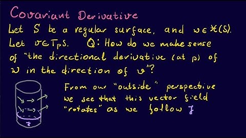 What is the covariant derivative?