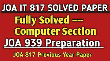 JOA IT 817 Question Paper / Joa 817 Previous year paper// Joa 939 preparation, Computer Questions