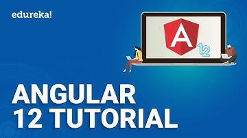 Angular 12 Tutorial | Angular Crash Course | Angular 12 Tutorial for beginners | Edureka