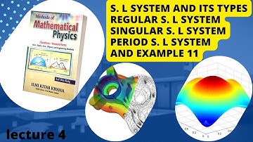 Sturm Liouville system and types with conditions regular periodic and singular SL system and example