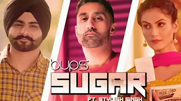 Bups Sanggu | Sugar | Full Video | Stylish Singh | latest Punja.bi songs.....