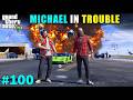 MICHAEL'S MOST DEADLY REVENGE | GTA V GAMEPLAY #100