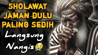 SHOLAWAT JAMAN DULU PALING MERDU,SHOLAWAT JAWA KUNO WALISONGO - SHOLAWAT BURDAH MERDU TENANGKANJIWA