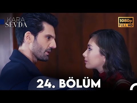 Kara Sevda 24. Bölüm FULL HD