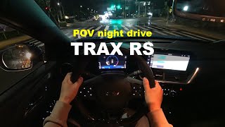 2025 Chevrolet TRAX RS POV night drive