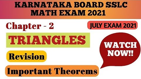 Chapter 2 Triangles Theorems Revision #KarnatakaboardSSLCmathexam2021#10classmath#sslcexam2021