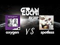 ROBIN SCHULZ vs. MARTIN GARRIX - Oxygen x Spotless (GRAN LUCHI Mashup)