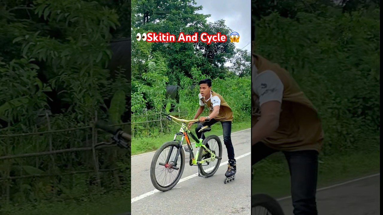 👀Skitin And Cycle 😱 