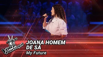 Joana Homem de Sá - "My Future" | Blind Audition | The Voice Portugal