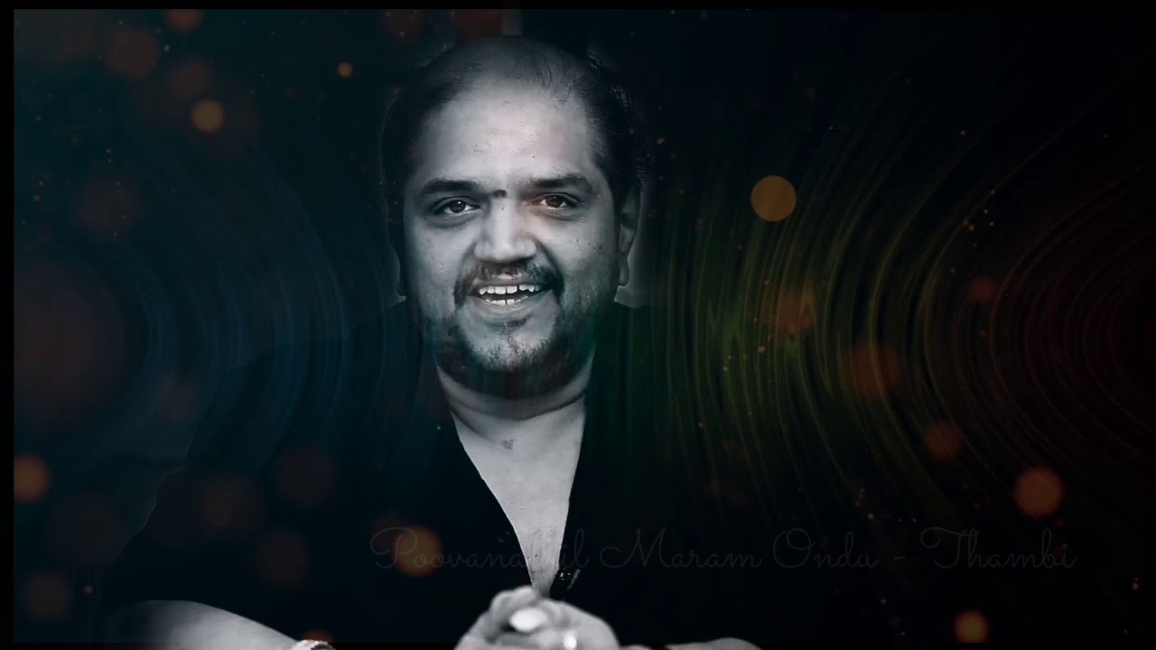 Poovanathil Maram Ondu Thambi  High Quality Audio Vidyasagar Hits