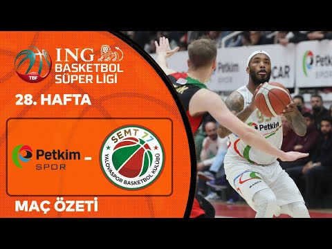 BSL 28. Hafta Özet | Aliağa Petkim Spor 81-80 Semt77 Yalovaspor