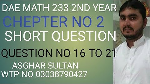 dae math 233 2nd year chapter no 2 short question no 16 to 21