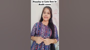 Penalty for Late Filing of Audit Report | Section 271B Income Tax Penalty Explained