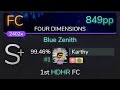 [Live] Karthy | xi - Blue Zenith [FOUR DIMENSIONS] 1st +HDHR FC 99.46% {#1 849pp FC} - osu!