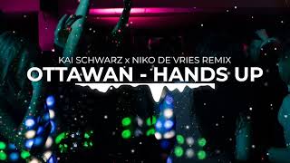 Ottawan - Hands Up (Kai Schwarz x Niko de Vries Remix)