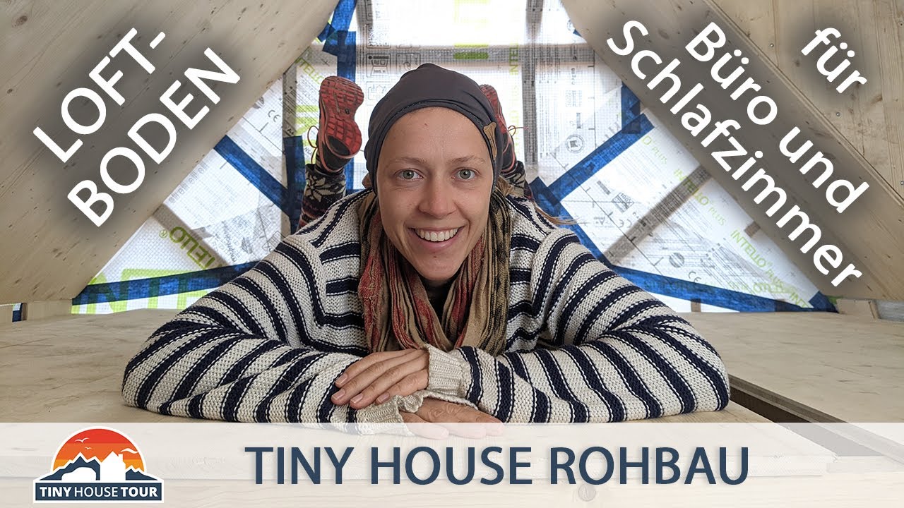 Bodenplatten für Schlaf-Loft und Büro – Die Loft-Ebene wächst | TINY HOUSE TOUR
